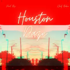 Houston Daze (Instrumental) - EP by Prodxhef babii album reviews, ratings, credits