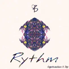 Rythm - Single by Cognitivechain & S3P album reviews, ratings, credits