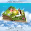 Magical Moments: Childlike Fantasy Magic & 8-Bit Fun album lyrics, reviews, download