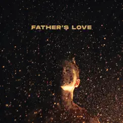 Father's Love - Single by Futures album reviews, ratings, credits