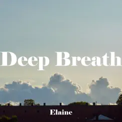 Deep Breath - Single by Elaine album reviews, ratings, credits