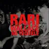 No Trouble (feat. Rari) - Single album lyrics, reviews, download