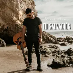 Tu Salvación Song Lyrics