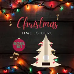 Christmas Time Is Here - Single by Soul 101 album reviews, ratings, credits