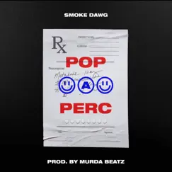 Pop a Perc Song Lyrics