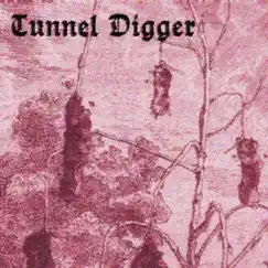 Tunnel Digger (feat. Jacob Lamson) Song Lyrics