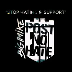 Stop Hating & Support - Single by Big Mike NME album reviews, ratings, credits