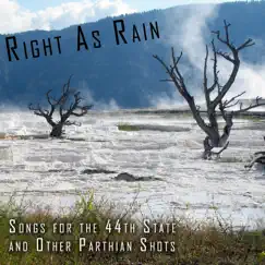 Songs For the 44th State and Other Parthian Shots by Right As Rain album reviews, ratings, credits