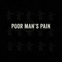 Poor Man's Pain Song Lyrics