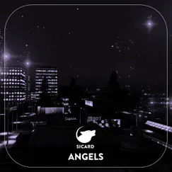 Angels - Single by Sicard album reviews, ratings, credits