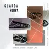 Guarda Roupa - Single album lyrics, reviews, download
