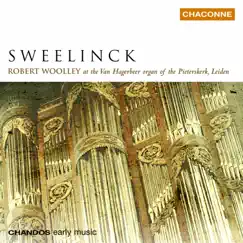 Robert Woolley plays Sweelinck Organ Works by Robert Woolley album reviews, ratings, credits