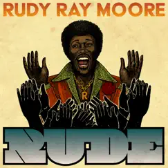 Rude by Rudy Ray Moore album reviews, ratings, credits