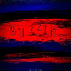Buzzin' - Single by Joey Statix album reviews, ratings, credits