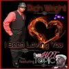 I Been Loving You (Remix) [feat. Mr. Hot Topic] - Single album lyrics, reviews, download