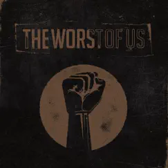The Worst of Us - EP by The Worst of Us album reviews, ratings, credits