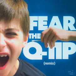 Fear the Q-Tip (Remix) - Single by Jason Levine album reviews, ratings, credits