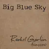 Big Blue Sky - Single album lyrics, reviews, download