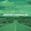 Drivetime Essentials, Vol. 04 album lyrics, reviews, download