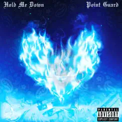 Hold Me Down - Single by Point Guard album reviews, ratings, credits