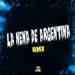 La Nena de Argentina (Remix) Song Lyrics
