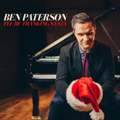 I'll Be Thanking Santa by Ben Paterson album reviews, ratings, credits