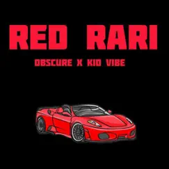 Red Rari - Single by Obscure & Kid Vibe album reviews, ratings, credits