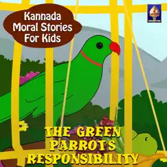 Kannada Moral Stories For Kids - The Green Parrot's Responsibility - Single by Ramanujam album reviews, ratings, credits