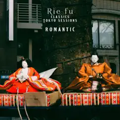 Romantic (Classics Tokyo Sessions) - Single by Rie fu album reviews, ratings, credits