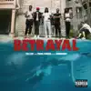 Betrayal (feat. Young Famous) - Single album lyrics, reviews, download