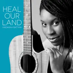 Heal Our Land - Single by Hadarah BatYah album reviews, ratings, credits