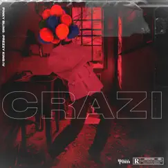 Crazi (feat. Prezzy King IV) - Single by Pinky Bling album reviews, ratings, credits