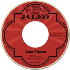 El Televisor / Échame a Mi la Culpa - Single by Lola Flores album reviews, ratings, credits