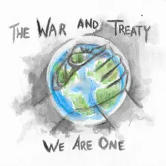 We Are One - Single by The War and Treaty album reviews, ratings, credits