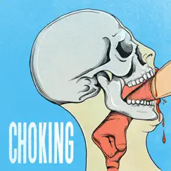 Choking - Single by Mowth album reviews, ratings, credits