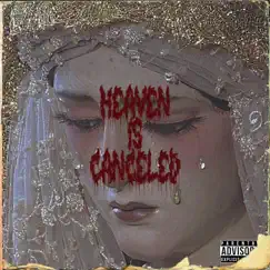 Heaven is Canceled - Single by Shylo Graves album reviews, ratings, credits