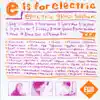 E Is for Electric album lyrics, reviews, download