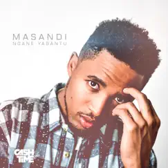 Ngane Yabantu - Single by Masandi album reviews, ratings, credits