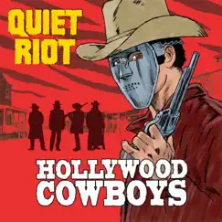 Hollywood Cowboys by Quiet Riot album reviews, ratings, credits