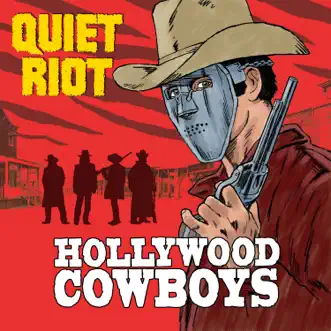 Hollywood Cowboys by Quiet Riot album download