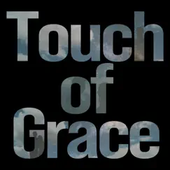 Touch of Grace (feat. Kenny Hass) - Single by Mark Hauptschein album reviews, ratings, credits