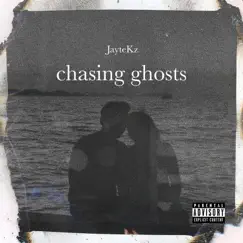 Chasing Ghosts Song Lyrics