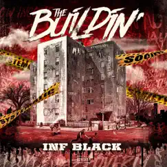 The Buildin' - Single by Inf Black album reviews, ratings, credits