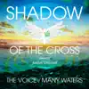 Shadow of the Cross (feat. Jordan Grizzard) - Single album lyrics, reviews, download