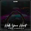 Hide Your Heart - Single album lyrics, reviews, download