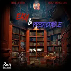 Easy & Predictable - Single by Jay Jay Rebel album reviews, ratings, credits