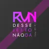 Desse Jeito Não Dá - Single album lyrics, reviews, download