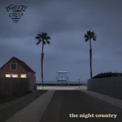 The Night Country - EP by Gallery Circus album reviews, ratings, credits