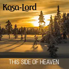 This Side of Heaven - Single by Kasa-Lord album reviews, ratings, credits