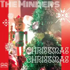 Christmas, Christmas - Single by The Minders album reviews, ratings, credits